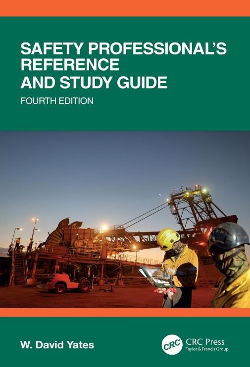 Safety Professional's Reference and Study Guide, 4th edition